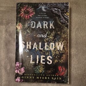 Dark and Shallow Lies by Ginny Myers Sain - Floral Dark Cover
